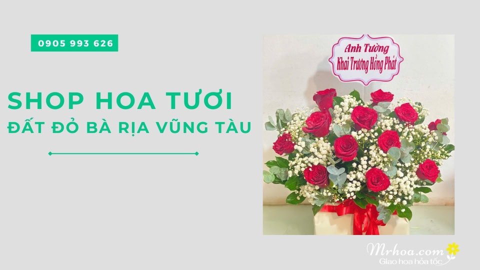 Giao hoa Vũng Tàu - Dịch vụ giao hoa tận nơi đẳng cấp, gửi trọn yêu thương đến người thân yêu